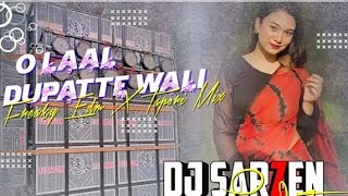 O Laal Dupatte Wali X Industy Baby Dj SarZen Prodction#dj