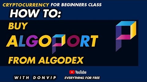 HOW TO BUY ALGOPORT FROM ALGODEX