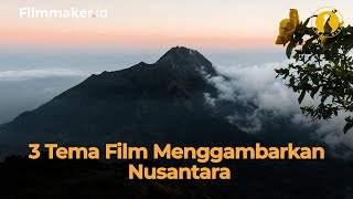 Download Lagu Film Indonesia yang Menggambarkan Keindahan Nusantara MP3