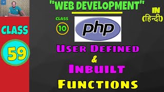 Functions in PHP (InBuilt and User Defined) || Web Development classes in HIndi