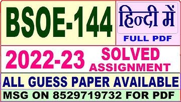 bsoe 144 solved assignment 2022-23 / bsoe 144 solved assignment in Hindi / ignou bag solved