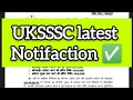 UKSSSC latest notifications