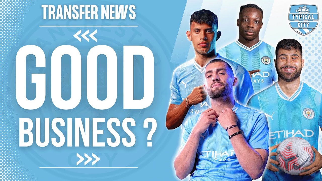 man city transfer news today