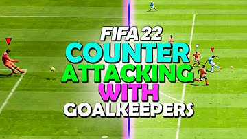 How to START COUNTER ATTACKS with your GOALKEEPER in FIFA 22 | COUNTER ATTACKING TUTORIAL | FIFA 22
