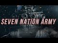 Seven Nation Army || Military Motivation [2023]