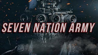 Seven Nation Army || Military Motivation [2023]