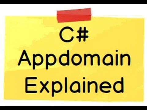 วีดีโอ: AppDomain ใน C # คืออะไร?