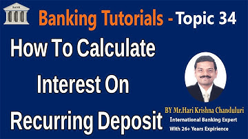 How To Calculate Interest On Recurring Deposit  || Topic-34 || Banking Guru Tutorial
