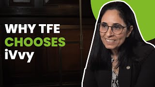 Case Study | Why TFE Chooses iVvy