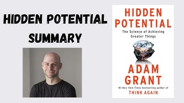 Unlocking Your Hidden Potential: A Deep Dive into Adam Grant’s Revolutionary Insights
