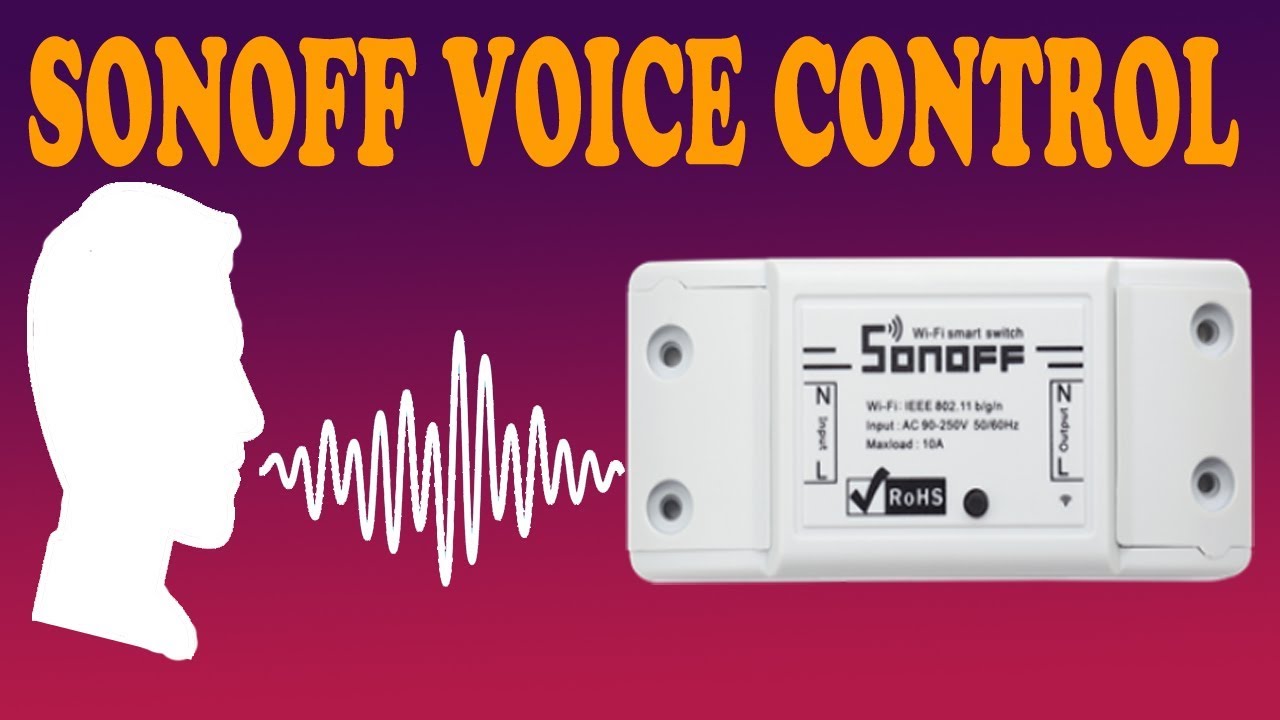SONOFF switch voice control using 