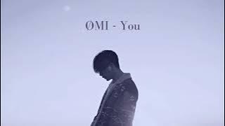 ØMI - You (Prod. SUGA) Lyrics