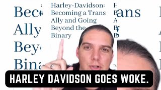 Harley Davidson Goes Woke! Are Bikers Okay With This???
