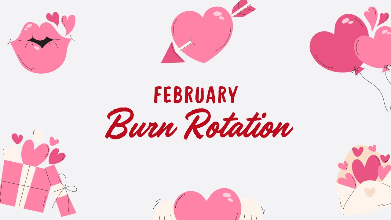 February 2025 ~ Candle Burn Rotation
