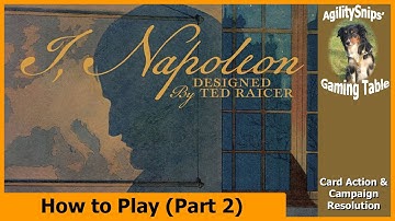 I, Napoleon - GMT Games - How to Play (Part 2)