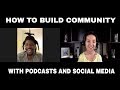 Building A Community with Thadd Simms #Podcast #SocialMedia