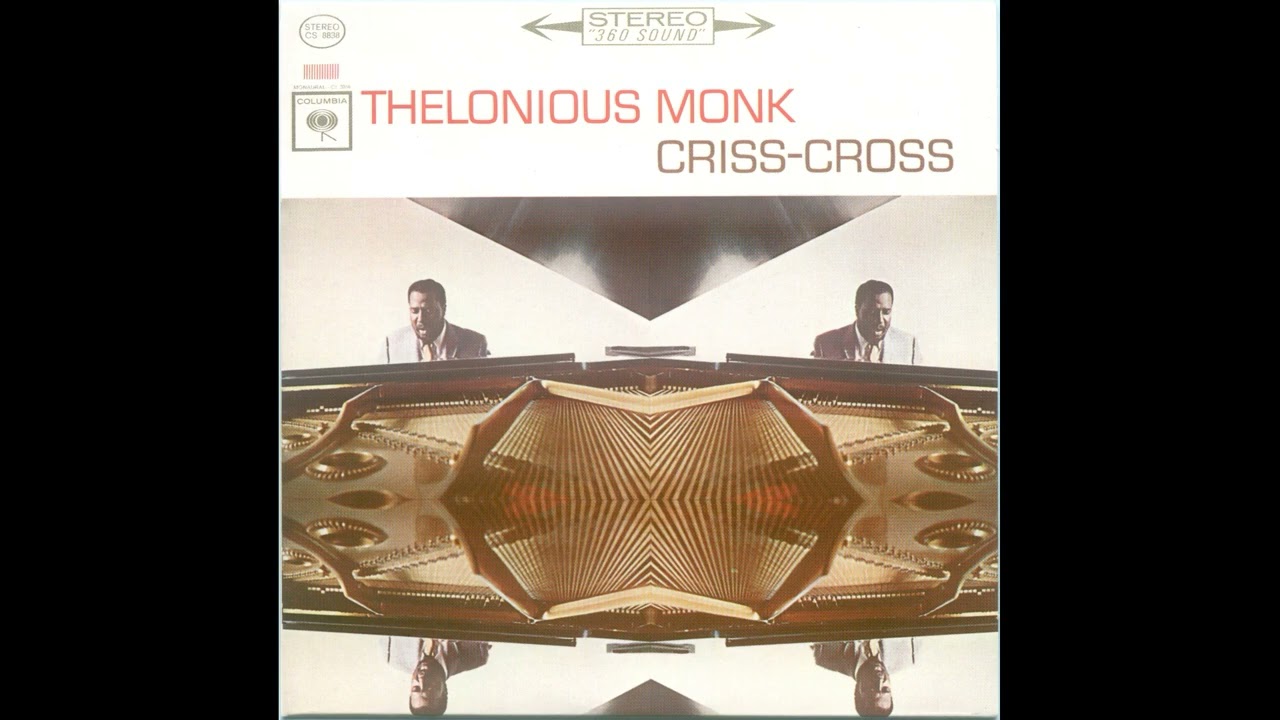 Thelonious Monk - (1963) Criss Cross - YouTube