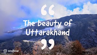 The Beauty of Uttarakhand | Northern India Cinematic Film