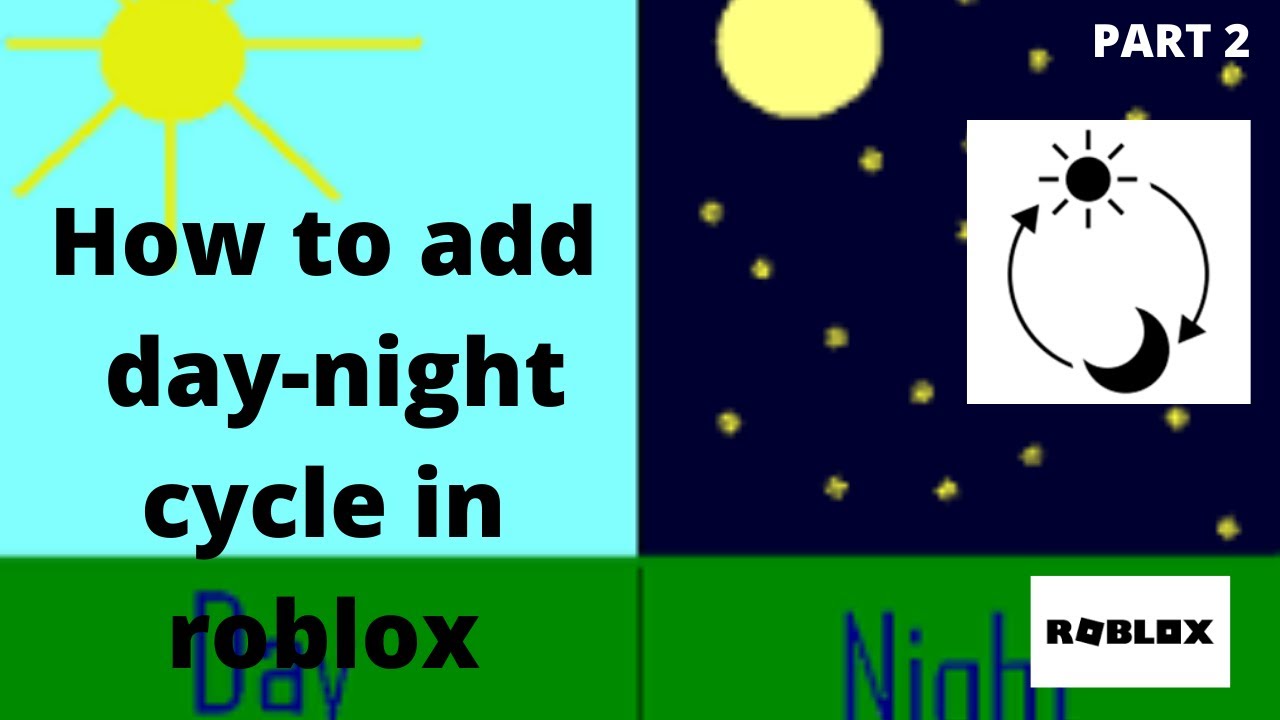 How to make a day night cycle in roblox