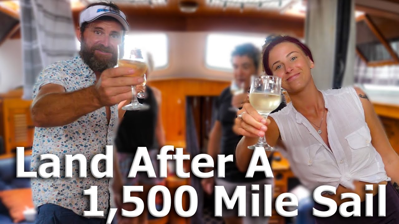 Land After A 1,500 Mile Sail – S5:E68