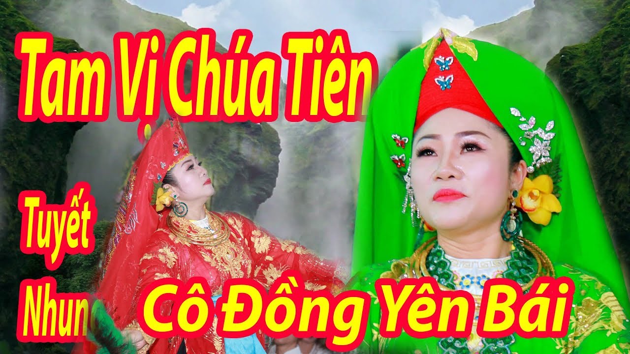 Tam Vị Chúa Tiên Hay Nhất 2019 Cô Đồng Xinh Xinh Tuyết Nhung Yên Bái -  Youtube