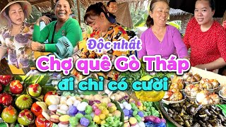 480. Đồng Tháp - Về miền Tây ghé Chợ quê Gò Tháp vừa ăn ngon vừa gặp bà con dễ thương vô cùng