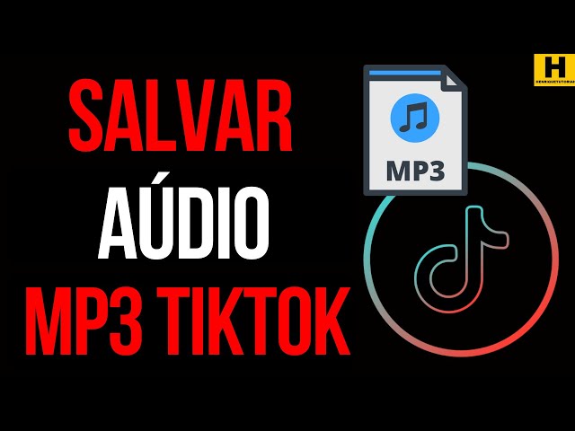 Como baixar áudios do TikTok em mp3