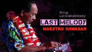 Mengenang Opa Bing Leiwakabessy : Petikan Hawaiian Terakhir (Last Melody Maestro Hawaiian)