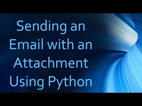 Sending an Email with an Attachment Using Python