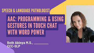 AAC Programming & Using Gestures in Touch Chat with Word Power Tutorial. SGD