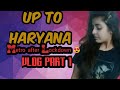 UP to Haryana Vlog Part 1After lockdown MeTro Tour 😍