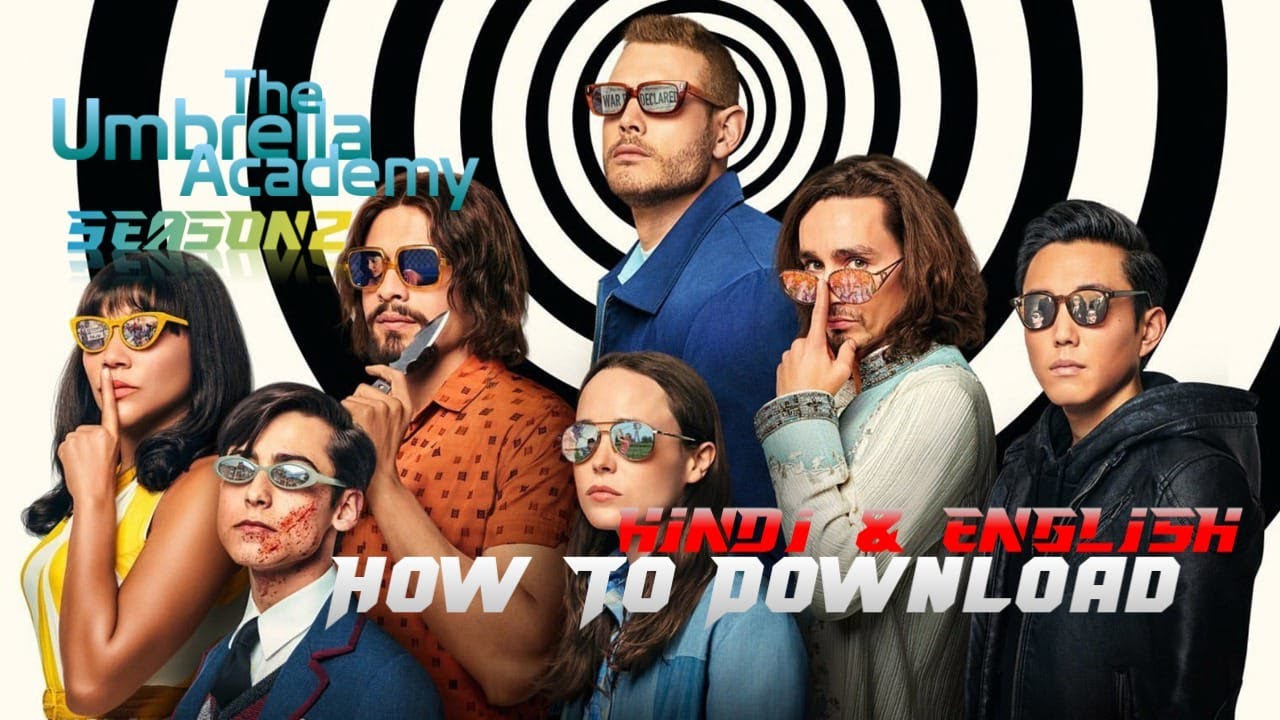 How To Download The Umbrella Academy Season 2 Hindi English Netflix Series Blackbunnygaming Youtube