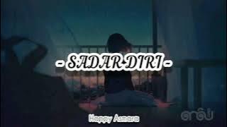 Sadar Diri || Happy Asmara (Video Lirik)