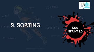 🔴 Class 9 | Sorting Methods | Week 3 | DSA SPRINT 1.0 🔴