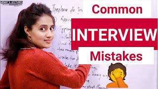 Job Interview MISTAKES everyone makes.... (how to avoid them)