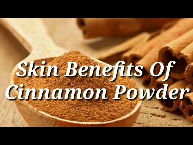 Skin Benefits of Cinnamon Powder  Face Packs & Scrub for Treating Pimples, and Glowing Skin class=