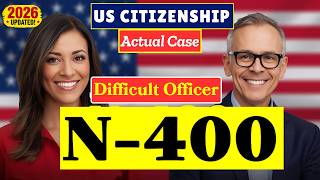 2026 New Actual Interview of U.S. citizenship, Full N-400 Naturalization Interview, Small talk #n400