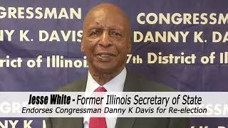Jesse White, former Illinois Secretary of State Endorses Congressman Danny K. Davis