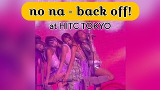 no na - back off‼️ full performance #hitctokyo #nonawav #88rising #recommendation #terbaru 