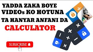 YADDA ZAKA BOYE HOTO KO VIDEO TA CALCULATOR N WAYARKA. screenshot 5