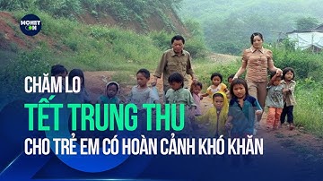 Chăm lo tết trung thu cho trẻ em có hoàn cảnh khó khăn