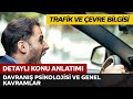 Trafik ve Çevre Bilgisi / Davranış Psikolojisi ve Genel Kavramlar