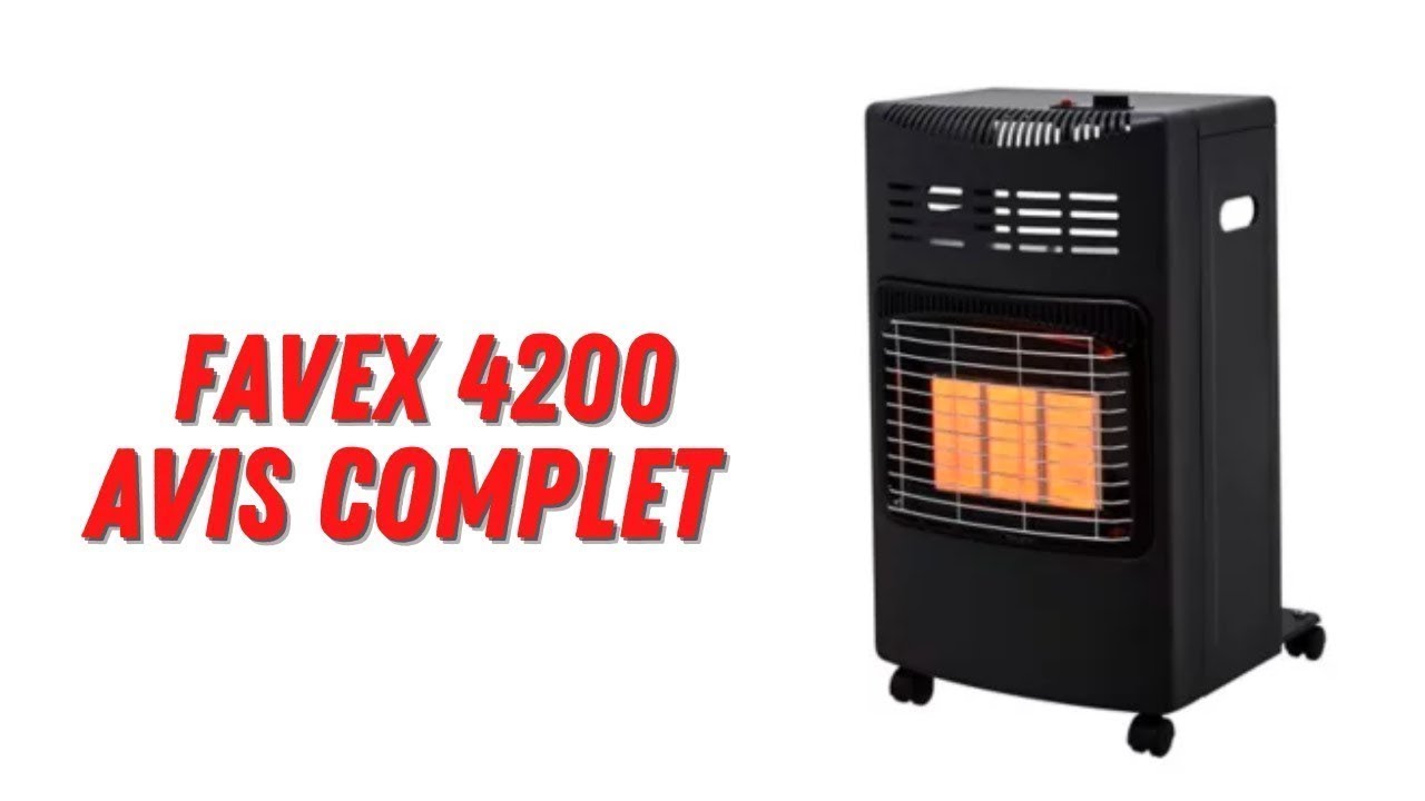 Chauffage d'Appoint au Gaz Favex 4200 : Mon avis complet - YouTube