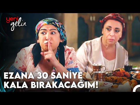 Sahur Sofrasının Doymayan Kuması Ayşe😂 - Yeni Gelin 12. Bölüm