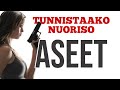 Tunnistaako nuoriso aseet