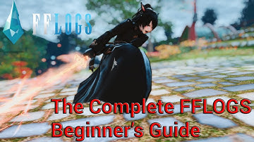 FFXIV - The Complete FFLOGS Beginner