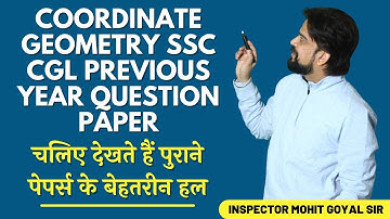 Coordinate Geometry SSC CGL Previous Year Question Paper | SSC CGL Maths By Mohit Goyal Sir