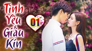 Phim Mới 2019 | Tình Yêu Giấu Kín - Tập 1 | Phim Ngôn Tình Trung Quốc Hay Nhất 2019 - Thuyết Minh