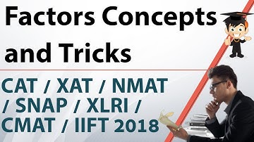 Factors Concepts and Tricks - Number system lecture 14 for CAT/XAT/NMAT/SNAP/CMAT/IIFT 2018