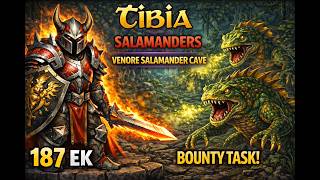Tibia Bounty Task, Salamander Hunt in Venore Salamander Cave | 187 EK (Bestiary, Task Run)